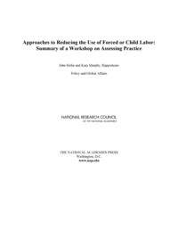 Approaches to Reducing the Use of Forced or Child Labor: Summary of a Workshop on Assessing Practice