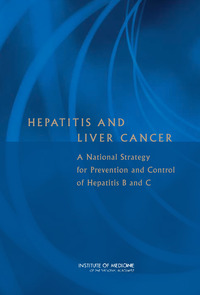 Hepatitis and Liver Cancer: A National Strategy for Prevention and Control of Hepatitis B and C