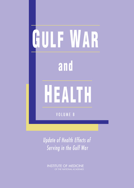Gulf War and Health: Volume 8: Update of Health Effects of Serving in the Gulf War