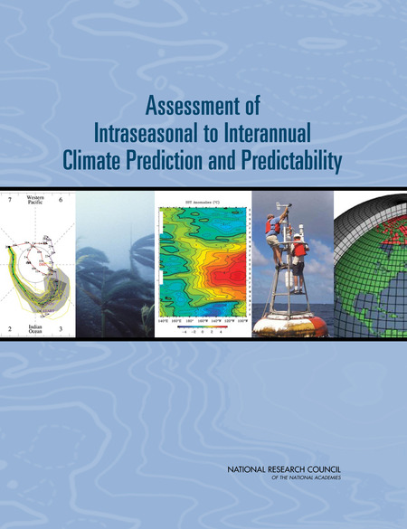 Assessment of Intraseasonal to Interannual Climate Prediction and Predictability