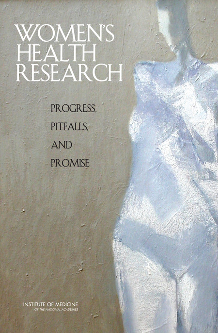Women's Health Research: Progress, Pitfalls, and Promise