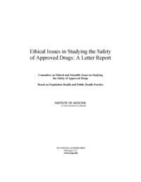 Ethical Issues in Studying the Safety of Approved Drugs: A Letter Report