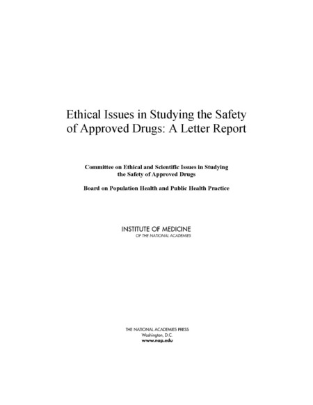 Cover: Ethical Issues in Studying the Safety of Approved Drugs: A Letter Report
