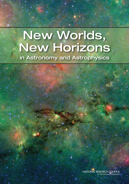 Cover: New Worlds, New Horizons in Astronomy and Astrophysics