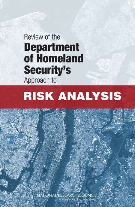 Review of the Department of Homeland Security's Approach to Risk Analysis