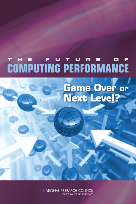 Cover: The Future of Computing Performance: Game Over or Next Level?