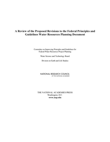 A Review of the Proposed Revisions to the Federal Principles and Guidelines Water Resources Planning Document
