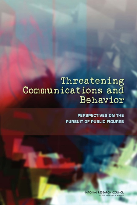 Cover: Threatening Communications and Behavior: Perspectives on the Pursuit of Public Figures