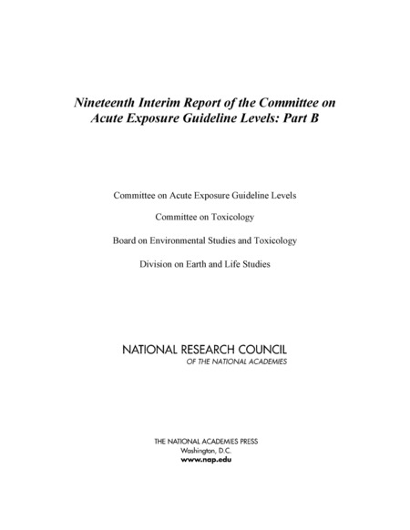Nineteenth Interim Report of the Committee on Acute Exposure Guideline Levels: Part B