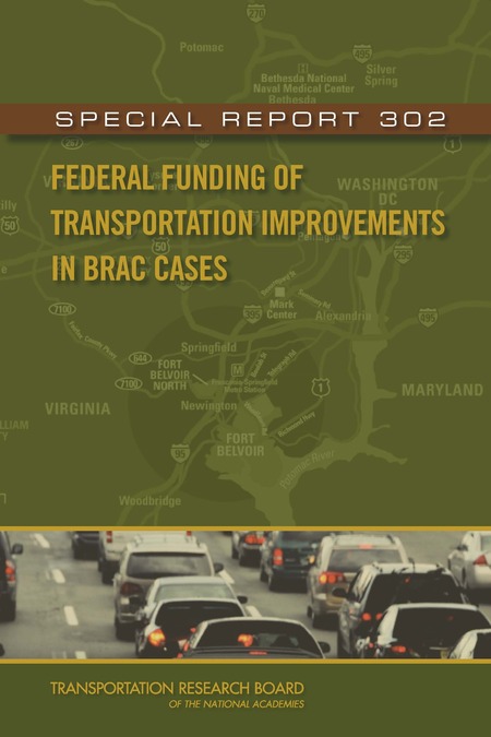 Federal Funding of Transportation Improvements in BRAC Cases: Special Report 302