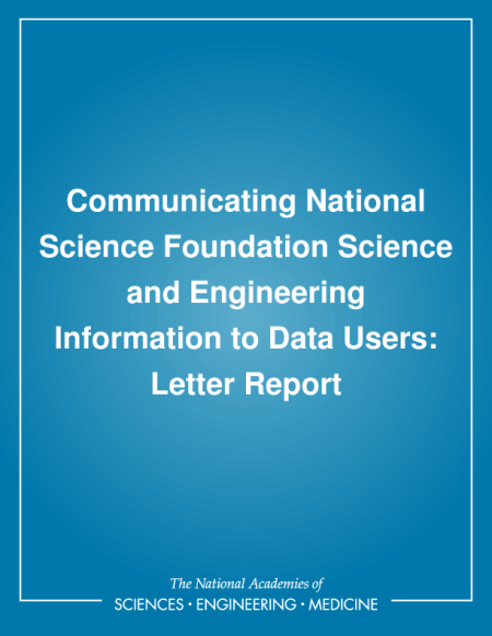Communicating National Science Foundation Science and Engineering Information to Data Users: Letter Report