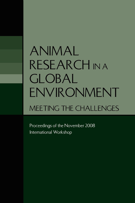 Standards of Veterinary Care for Laboratory Animals | Animal Research in a  Global Environment: Meeting the Challenges: Proceedings of the November  2008 International Workshop |The National Academies Press
