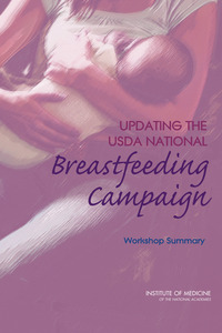 Updating the USDA National Breastfeeding Campaign: Workshop Summary
