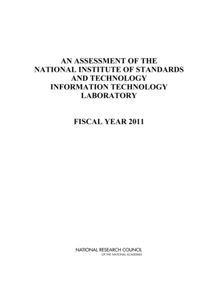 Cover: An Assessment of the National Institute of Standards and Technology Information Technology Laboratory: Fiscal Year 2011