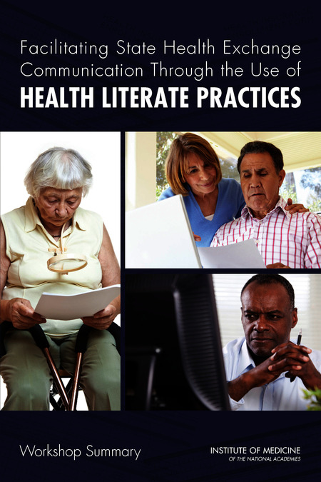 Cover: Facilitating State Health Exchange Communication Through the Use of Health Literate Practices: Workshop Summary