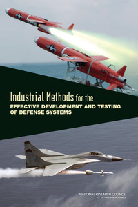 Industrial Methods for the Effective Development and Testing of Defense Systems