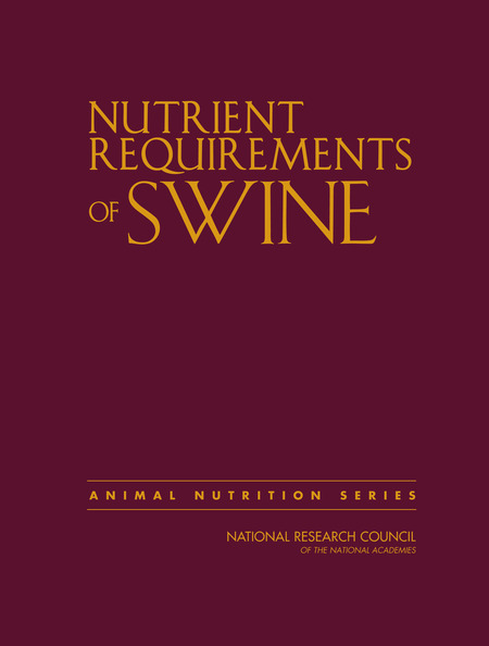 Nutrient Requirements of Swine: Eleventh Revised Edition