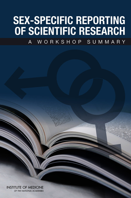 Sex Specific Reporting Of Scientific Research A Workshop Summary The National Academies Press 3740