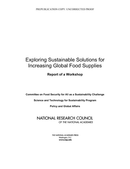 Cover: Exploring Sustainable Solutions for Increasing Global Food Supplies: Report of a Workshop