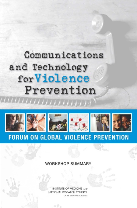 Cover: Communications and Technology for Violence Prevention: Workshop Summary