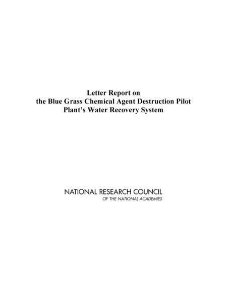Cover: Letter Report on: The Blue Grass Chemical Agent Destruction Pilot Plant's Water Recovery System