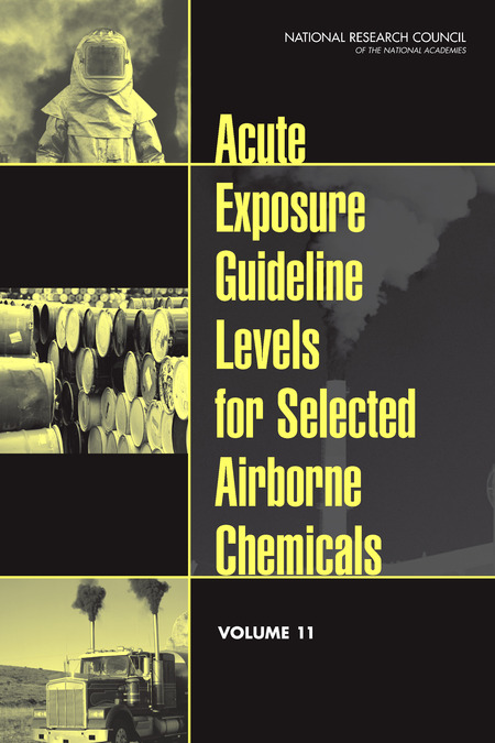 Acute Exposure Guideline Levels for Selected Airborne Chemicals: Volume 11