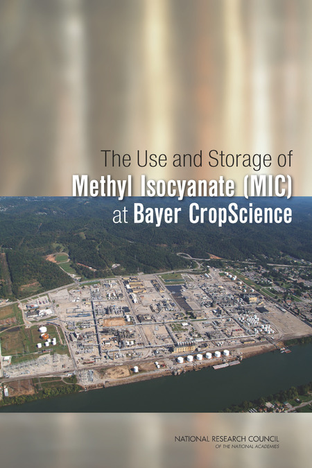 The Use and Storage of Methyl Isocyanate (MIC) at Bayer CropScience