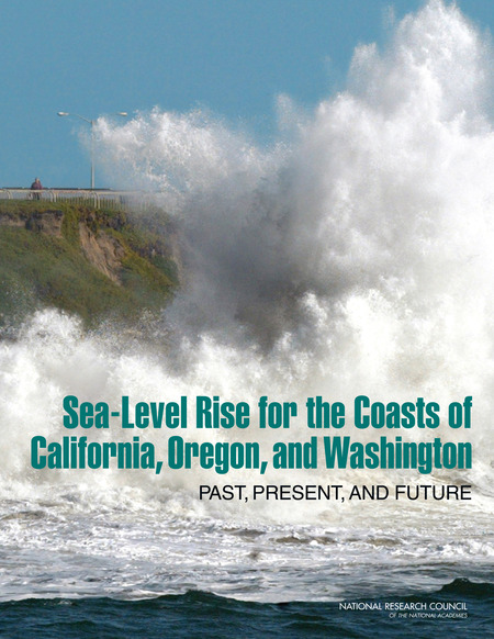 Cover: Sea-Level Rise for the Coasts of California, Oregon, and Washington: Past, Present, and Future