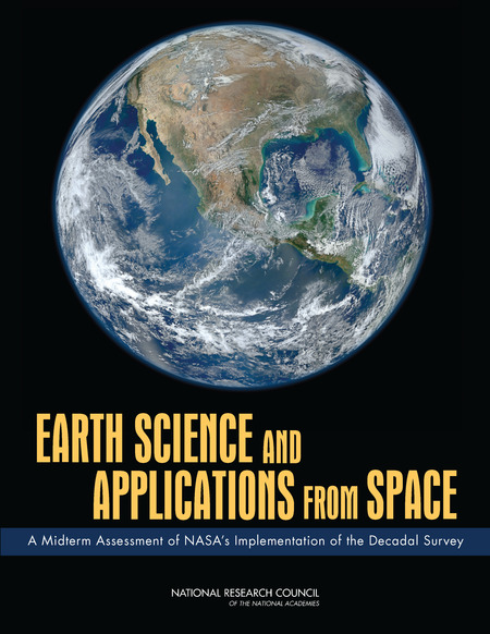 Cover: Earth Science and Applications from Space: A Midterm Assessment of NASA's Implementation of the Decadal Survey