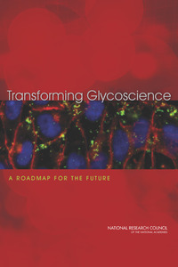 Transforming Glycoscience: A Roadmap for the Future