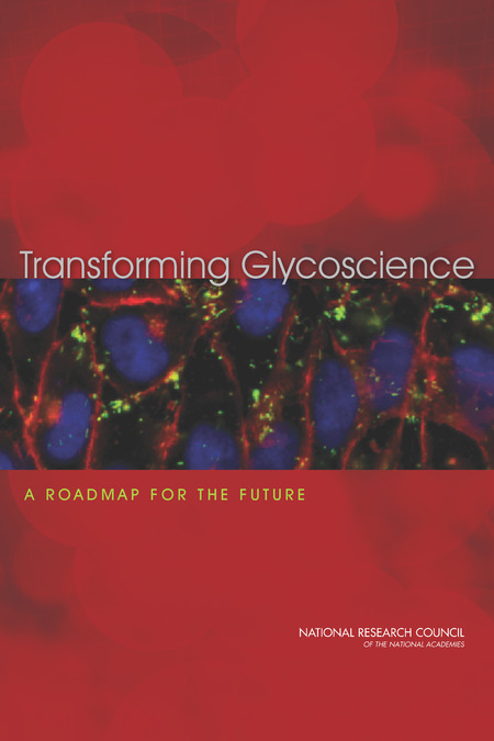 Cover: Transforming Glycoscience: A Roadmap for the Future