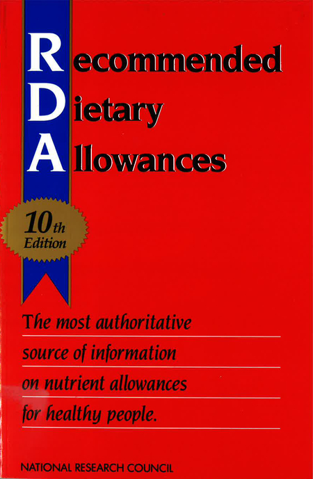 Recommended Dietary Allowances: 10th Edition