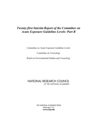 Twenty-first Interim Report of the Committee on Acute Exposure Guideline Levels: Part B