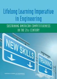 Lifelong Learning Imperative in Engineering: Sustaining American Competitiveness in the 21st Century