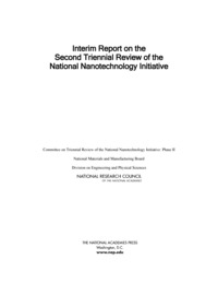 Interim Report on the Second Triennial Review of the National Nanotechnology Initiative