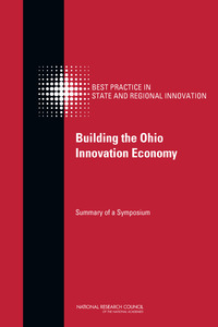 Building the Ohio Innovation Economy: Summary of a Symposium