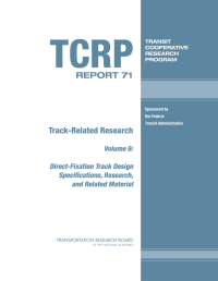 Direct-Fixation Track Design Specifications, Research, and Related Material