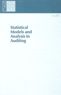 Statistical Models and Analysis in Auditing: A Study of Statistical Models and Methods for Analyzing Nonstandard Mixtures of Distributions in Auditing