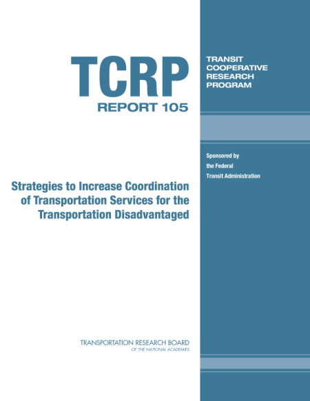 Strategies to Increase Coordination of Transportation Services for the Transportation Disadvantaged