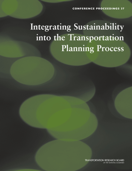 Integrating Sustainability into the Transportation Planning Process