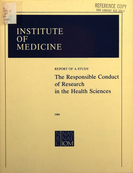 The Responsible Conduct of Research in the Health Sciences