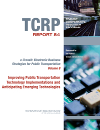 Improving Public Transportation Technology Implementations and Anticipating Emerging Technologies