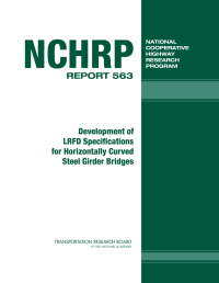 Development of LRFD Specifications for Horizontally Curved Steel Girder Bridges