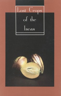 Cover Image:Lost Crops of the Incas