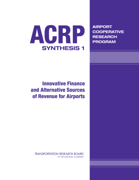 Innovative Finance and Alternative Sources of Revenue for Airports