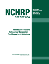 Rail Freight Solutions to Roadway Congestion--Final Report and Guidebook