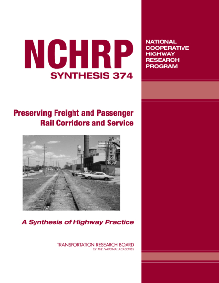 Preserving Freight and Passenger Rail Corridors and Service