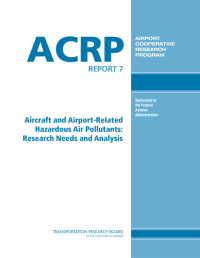 Aircraft and Airport-Related Hazardous Air Pollutants: Research Needs and Analysis