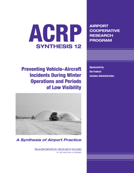 Preventing Vehicle-Aircraft Incidents During Winter Operations and Periods of Low Visibility