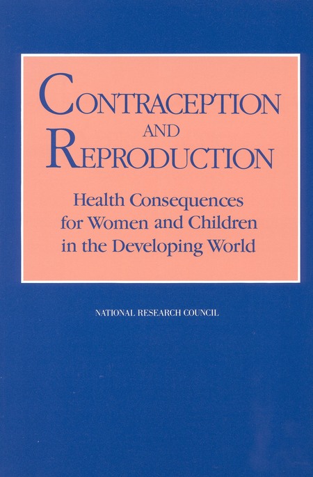 Contraception and Reproduction: Health Consequences for Women and Children in the Developing World